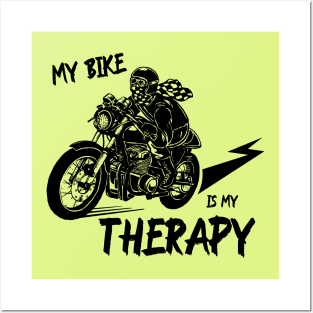 My Bike Is My Therapy Posters and Art